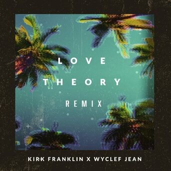 Love Theory (Remix)