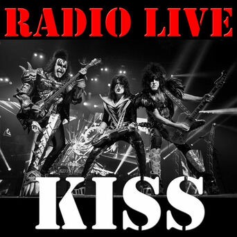 Radio Live: Kiss