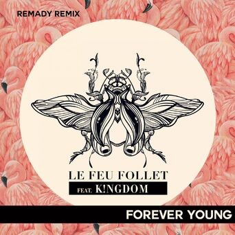 Forever Young (Remady Remix)