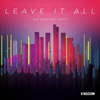 Leave It All (Edu Martínez Remix)