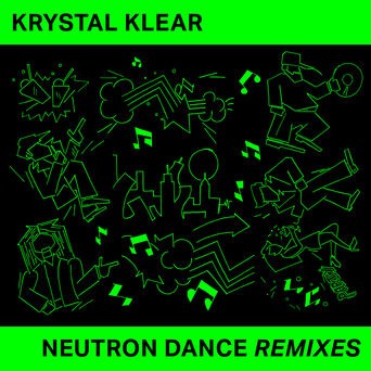 Neutron Dance (Remixes)