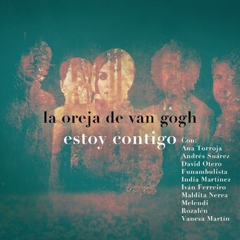 Estoy Contigo (feat. Ana Torroja, Andrés Suárez, David Otero, Funambulista, India Martinez, Iván Ferreiro, Maldita Nerea, Melendi,