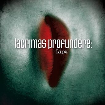 Lacrimas Profundere - Lips (MP3 Single)