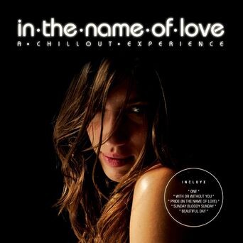 In The Name Of Love-A Chillout Experience