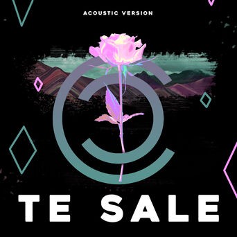 Te Sale (Acoustic Version)