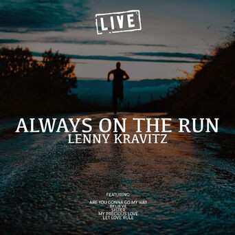 Always On The Run (Live)