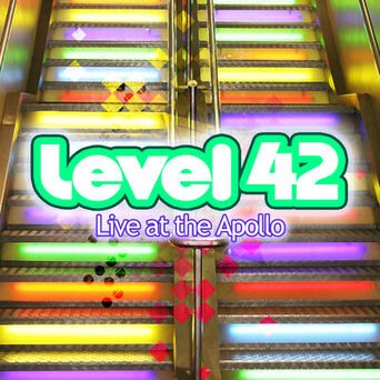 Level 42 - Live At The Apollo
