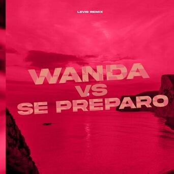 Wanda x Se Preparo (Mashup Remix)