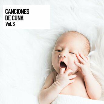 Canciones de cuna Vol. 3 Musica para dormir bebes