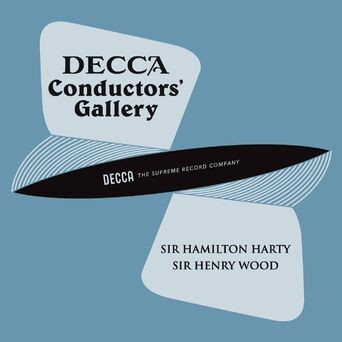 Conductor's Gallery, Vol. 3: Sir Hamilton Harty, Sir Henry Wood