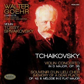Tchaikovsky: Violin Concerto in D Major, Op. 35 & Mélodie, Op. 42