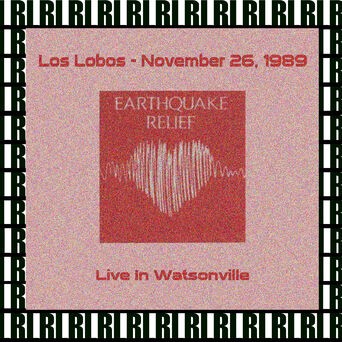 Eartquake Relief Concert, Watsonville, Ca. November 26th, 1989 (Remastered, Live On Broadcasting)
