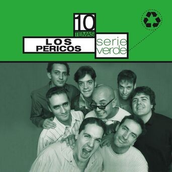 Serie Verde- Los Pericos