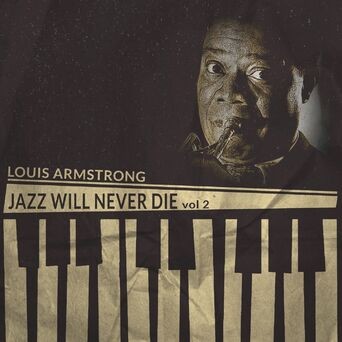 Jazz Will Never Die, Vol. 2