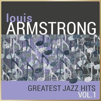 Louis Armstrong - Greatest Jazz Hits, Vol. 1