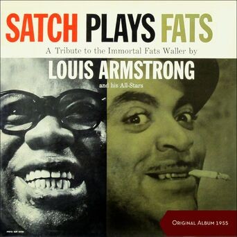 Satch Plays Fats: A Tribute To The Immortal Fats Waller