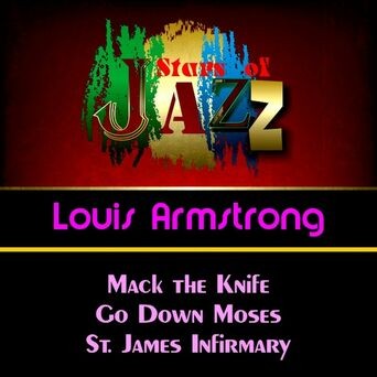 Stars of Jazz: Louis Armstrong
