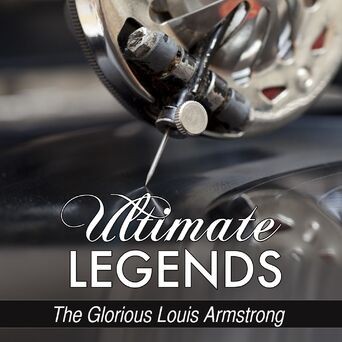 The Glorious Louis Armstrong
