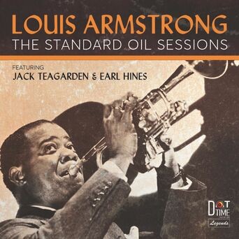 The Standard Oil Sessions (feat. Jack Teagarden & Earl Hines)