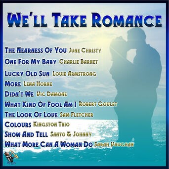 We'll Take Romance