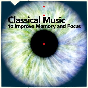 Classical Music to Improve Memory and Focus
