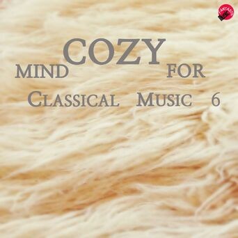 Mind Cozy For Classical Music 6