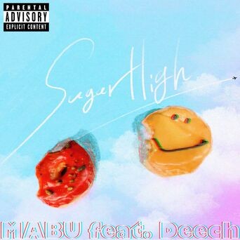 SUGAR HIGH (feat. Deech)