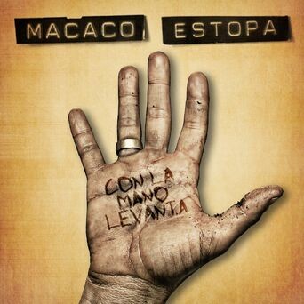 Con La Mano Levantá (Feat. Estopa)
