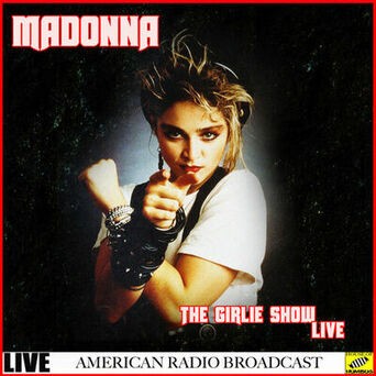 The Girlie Show Live (Live)
