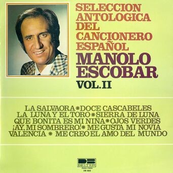 Coleccion Long Plays - Seleccion Antologica del Cancionero Español, Vol. II