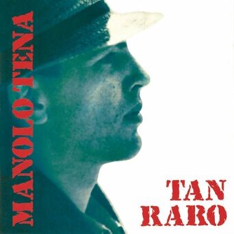 Tan Raro (Remasterizado 2022)