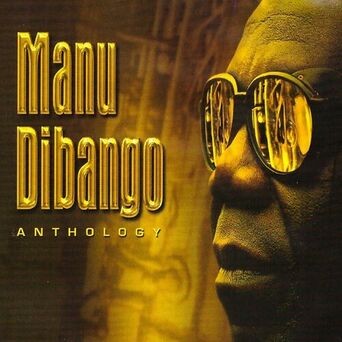 Manu Dibango Anthology