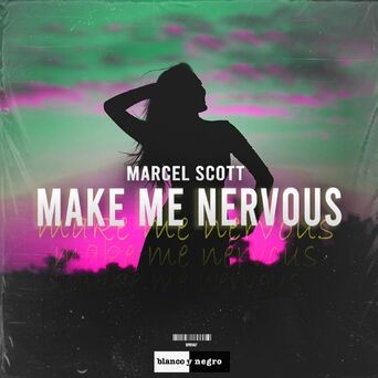Make Me Nervous (Extended Mix)