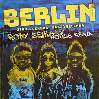 Berlin (feat. Rony Seikaly) (House Remix)