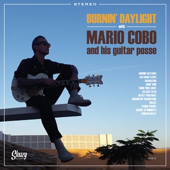 Burnin' Daylight with Mario Cobo and His Guitar Posse