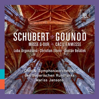 Schubert: Messe G-Dur - Gounod: Cäcilienmesse