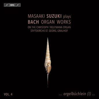 J.S. Bach: Organ Works, Vol. 4