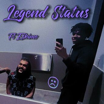 Legend Status (feat. Eskimo)