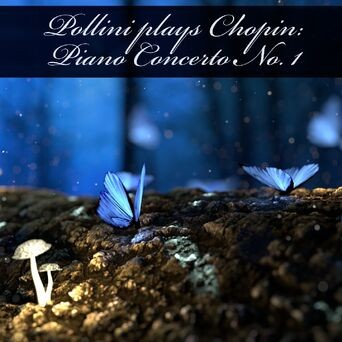 Pollini Plays Chopin: Piano Concerto No. 1