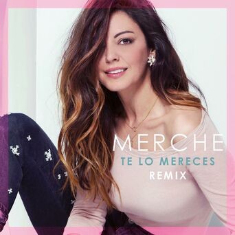 Te Lo Mereces (Remix)