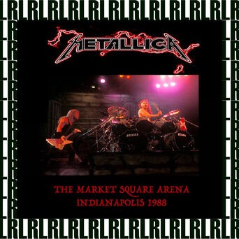 The Market Square Arena, Indianapolis, November 24th, 1988 (Remastered) [Live on Fm Broadcasting)