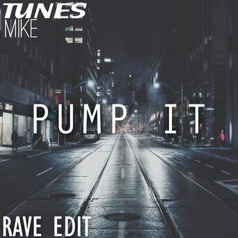 Pump It (Rave Edit)