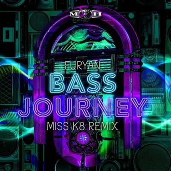 Bass Journey (Miss K8 Remix)