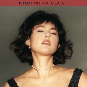 ROACH (Live and Acoustic)