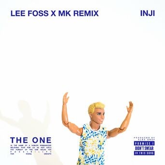 THE ONE (Lee Foss & MK Remix)