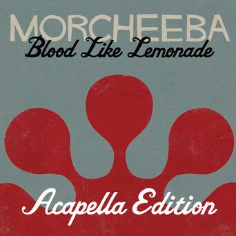 Blood Like Lemonade (Acapella Version) (Acapella Version)