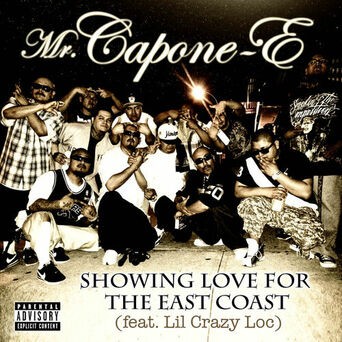 Showing Love for the East Coast (feat. Lil Crazy Loc) - Single