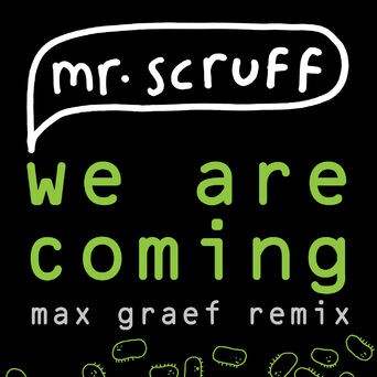 We Are Coming (Max Graef Remix)