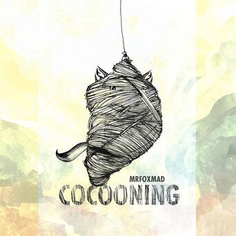 Cocooning