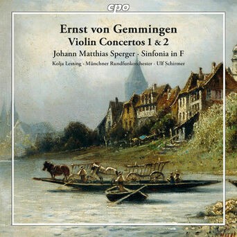 Gemmingen: Violin Concertos - Sperger: Arrival Symphony